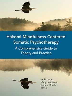 cover image of Hakomi Mindfulness-Centered Somatic Psychotherapy